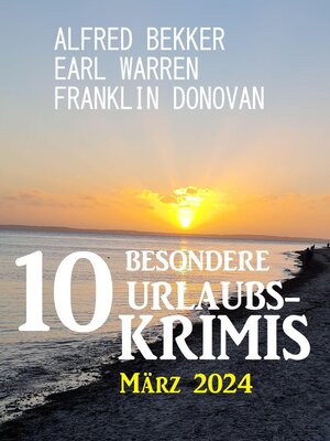 cover image of 10 Besondere Urlaubskrimis März 2024